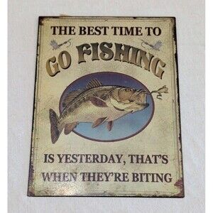 Retro Humorous Fishing Tin Metal Sign Home Décor 9.5x12.5